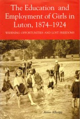 The education and employment of girls in Luton, 1874-1924